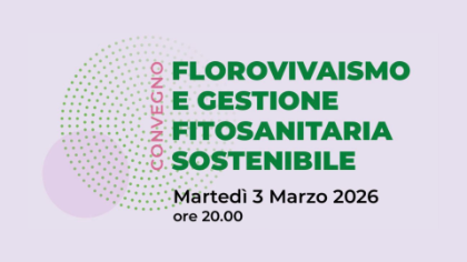 FLOROVIVAISMO E SOSTENIBILITÀ, UN CONVEGNO PER IL FUTURO DEL NOSTRO TERRITORIO